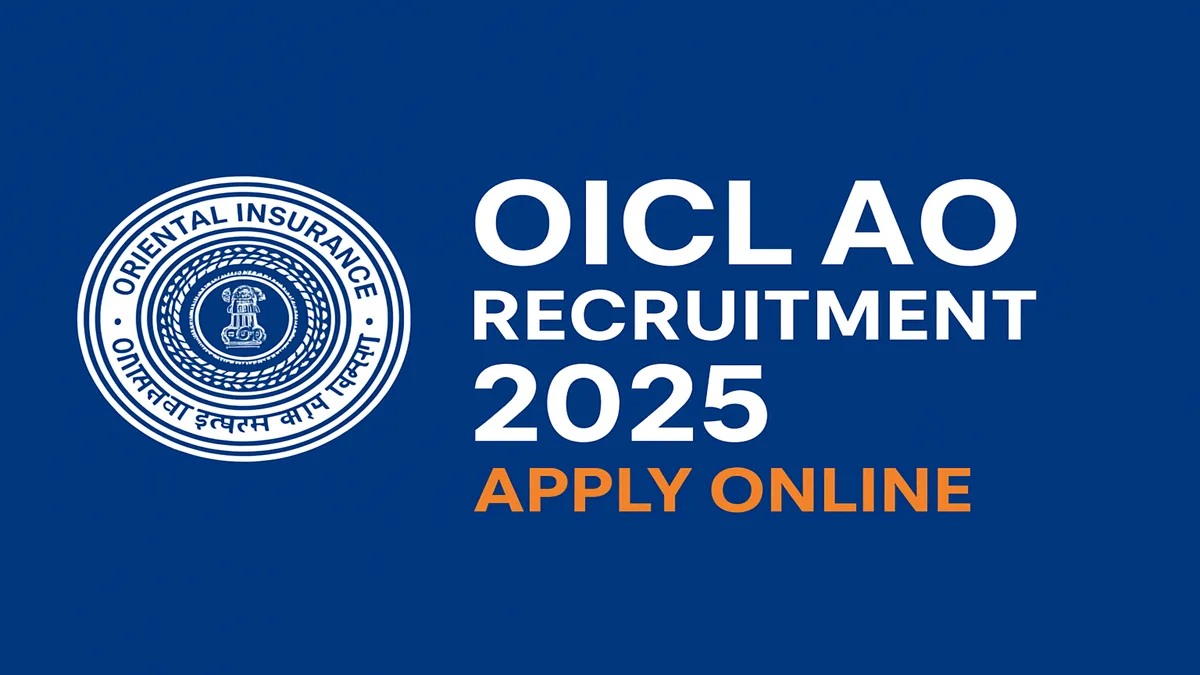 OICL AO Recruitment 2025 Notification for 300 Administrative Officer Posts Apply Online