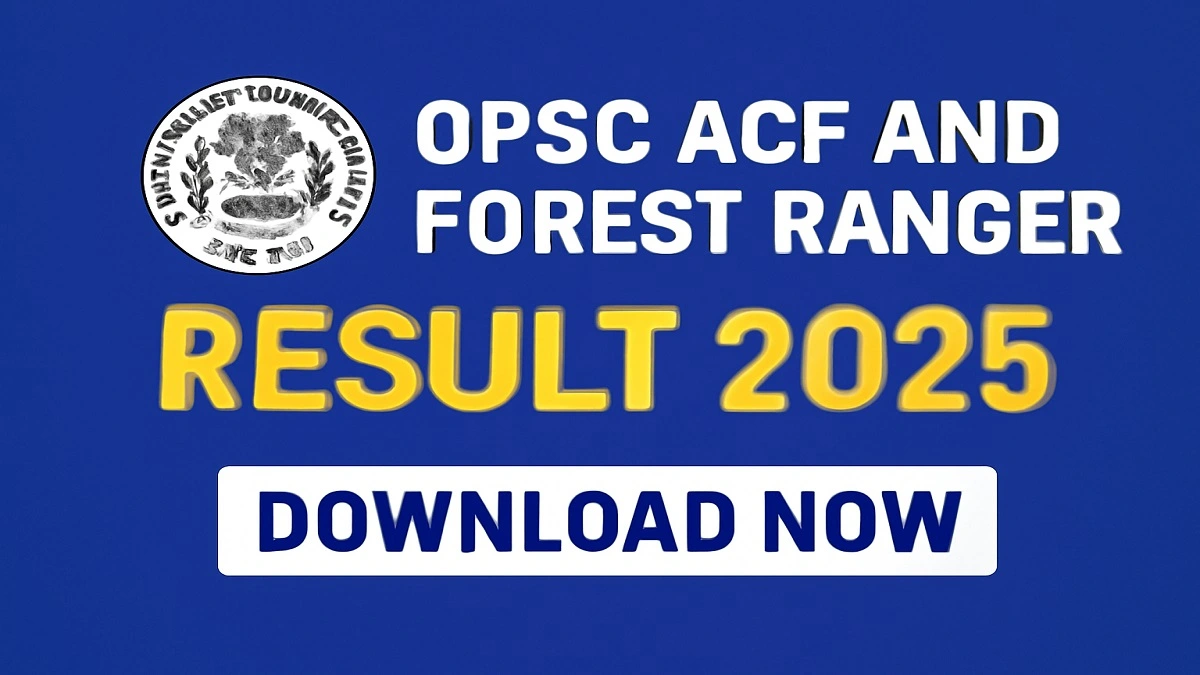 OPSC ACF and Forest Ranger Result 2025 - Check your results at opsc.gov.in