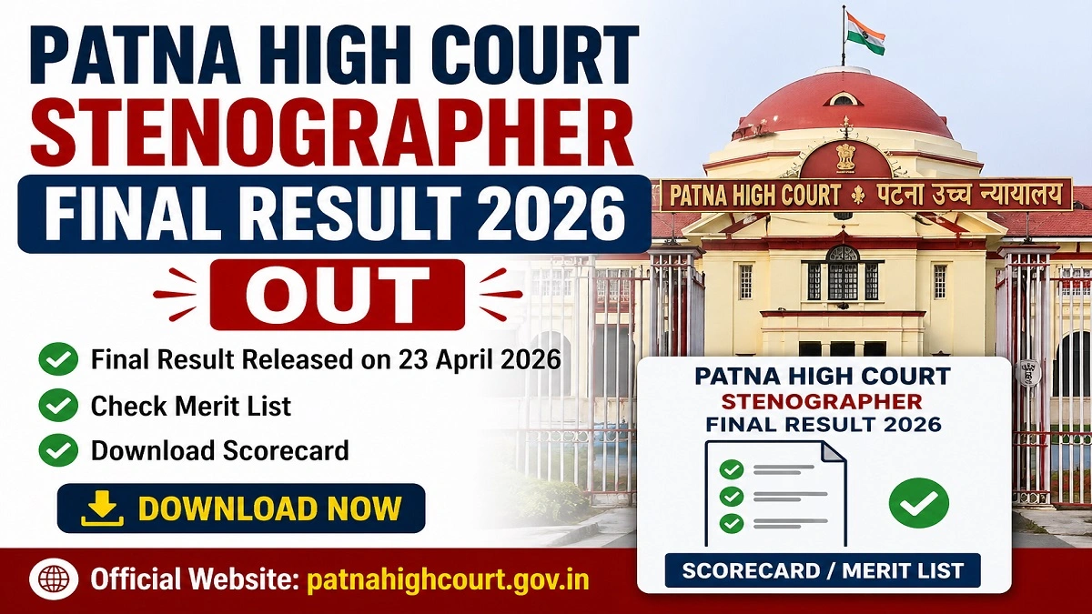 Patna High Court Stenographer Result 2026 Scorecard and Merit List Download