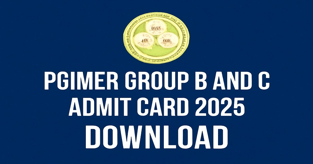 PGIMER Group B and C Admit Card 2025 Download