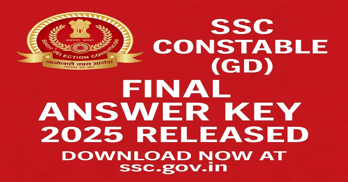 SSC Constable GD Final Answer Key 2025 Out Now at ssc.gov.in|SSC Constable GD Final Answer Key 2025 Released – Download Now SSC Constable GD Final Answer Key 2025 Released with Official SSC Logo|SSC Constable GD Final Answer Key 2025 Released with SSC Logo on Red Background