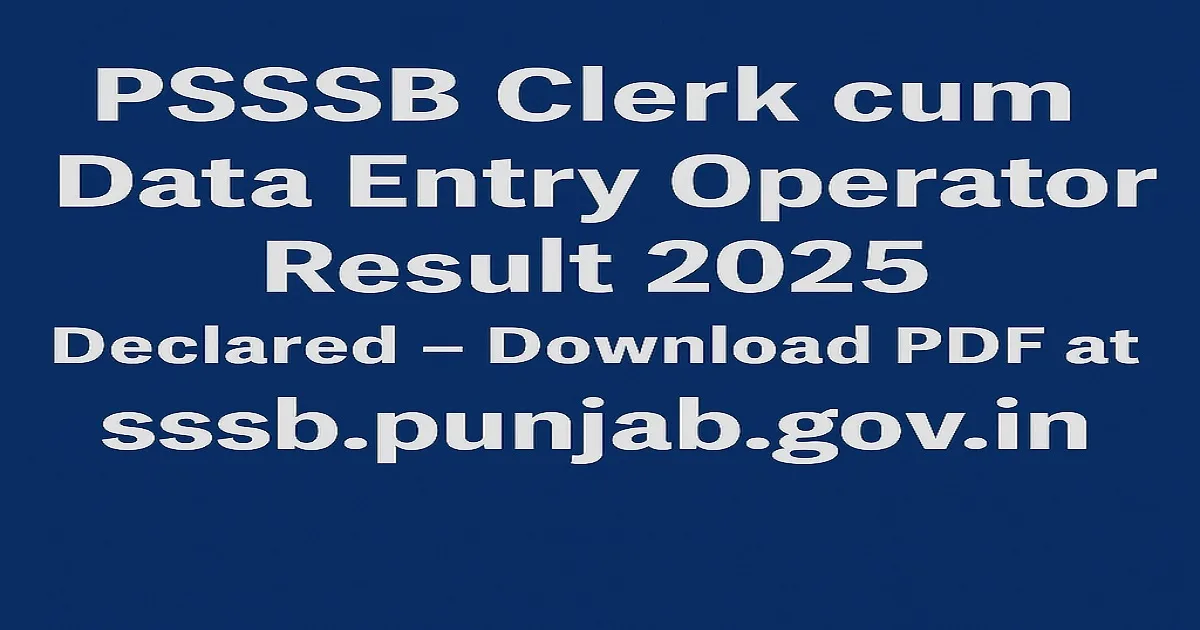 PSSSB Clerk cum Data Entry Operator Result 2025 announcement graphic with official website link