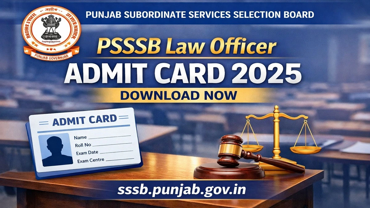 PSSSB Law Officer Admit Card 2025 released – download hall ticket from sssb.punjab.gov.in