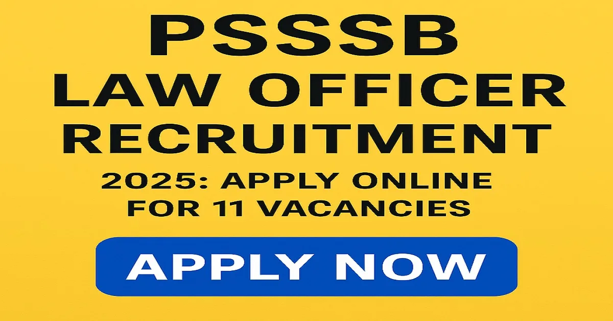 psssb-law-officer-recruitment-2025-featured-image PSSSB Law Officer Recruitment 2025 - Apply Online for 11 Vacancies