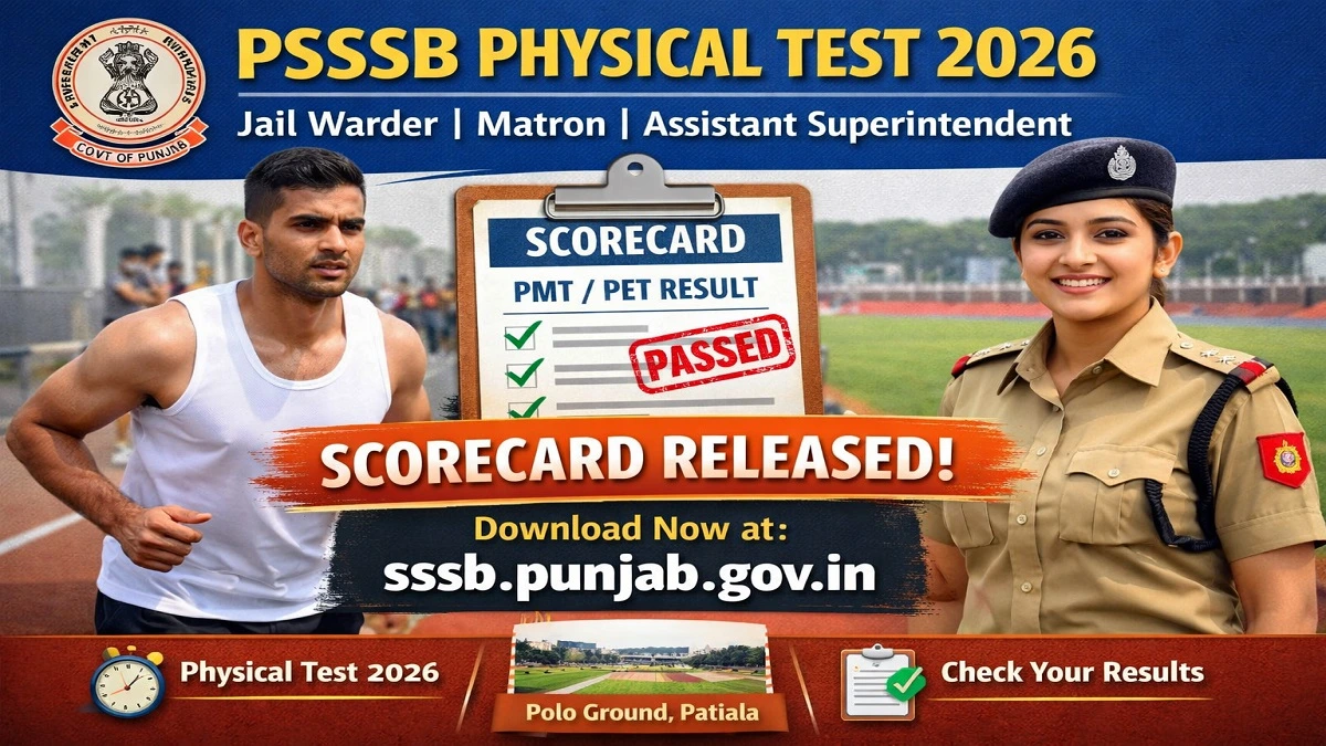 PSSSB Physical Test 2026 scorecard released for Jail Warder Matron and Assistant Superintendent posts