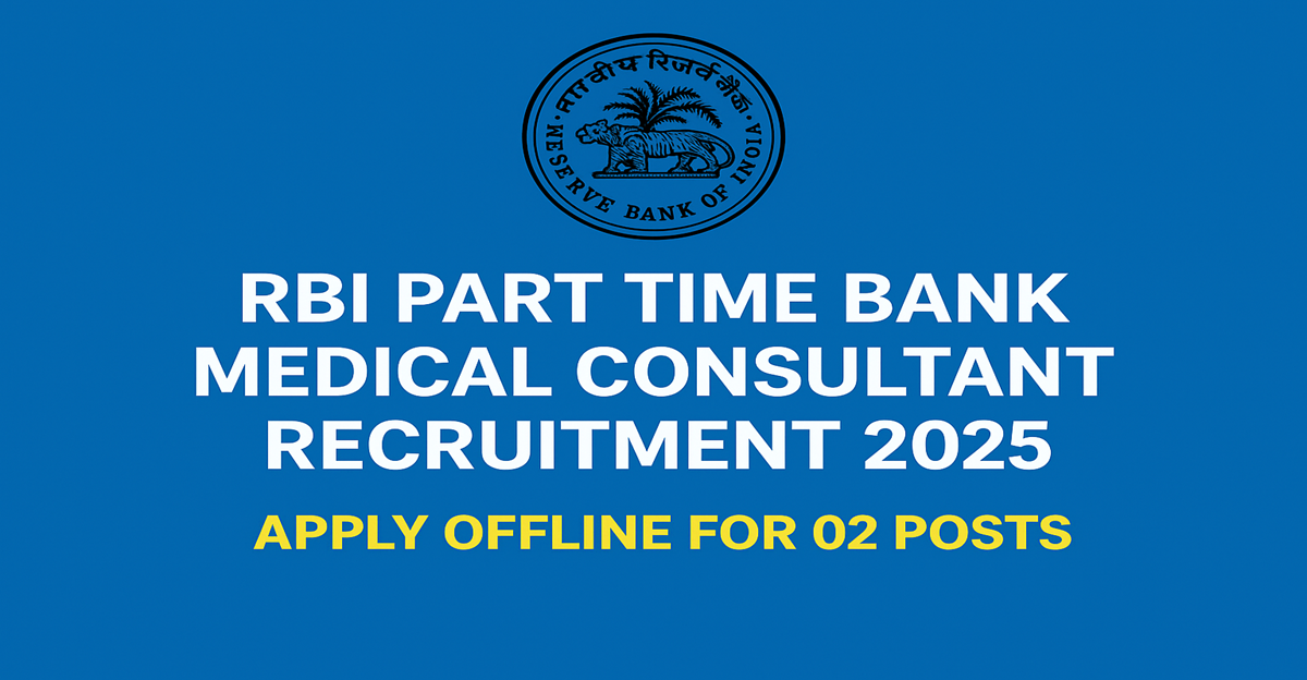 RBI Part Time Bank Medical Consultant Recruitment 2025 Notification