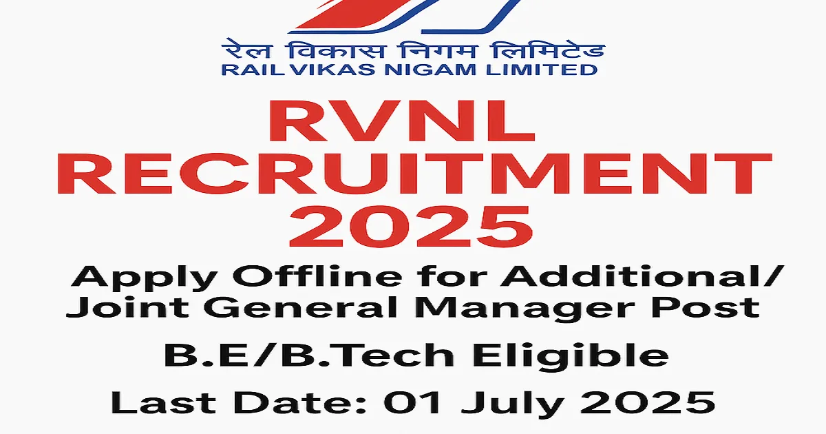 RVNL Recruitment 2025 Announcement for Additional/Joint General Manager Post