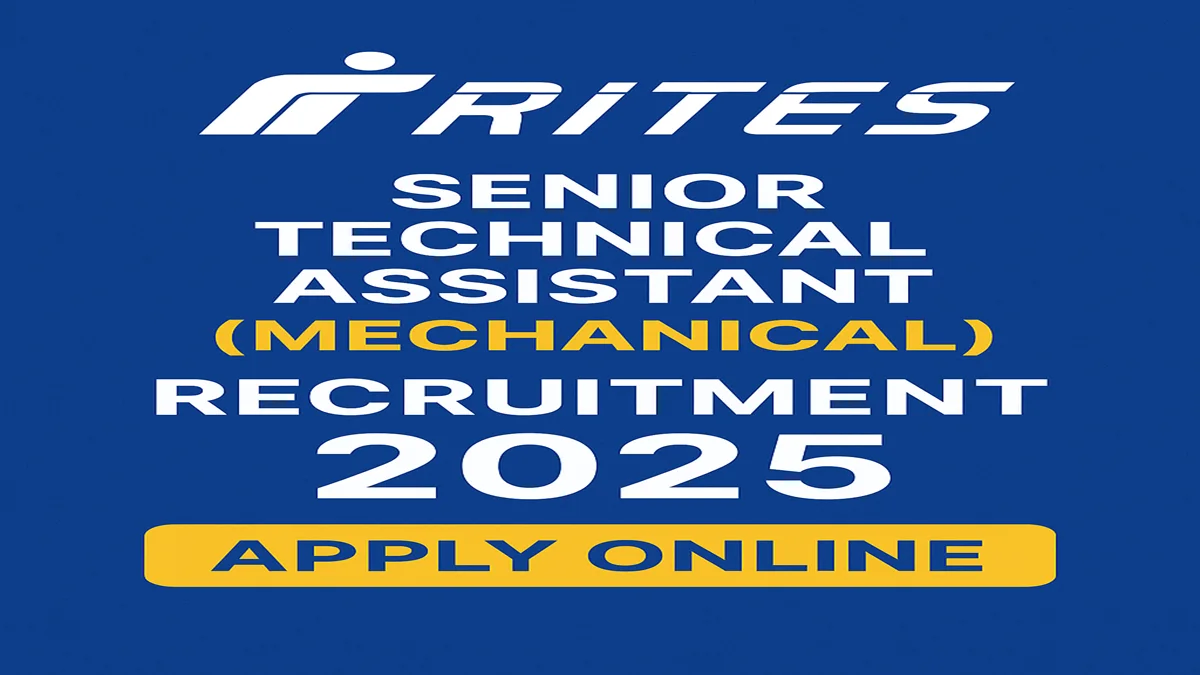 RITES Senior Technical Assistant Recruitment 2025 Notification – 150 Vacancy
