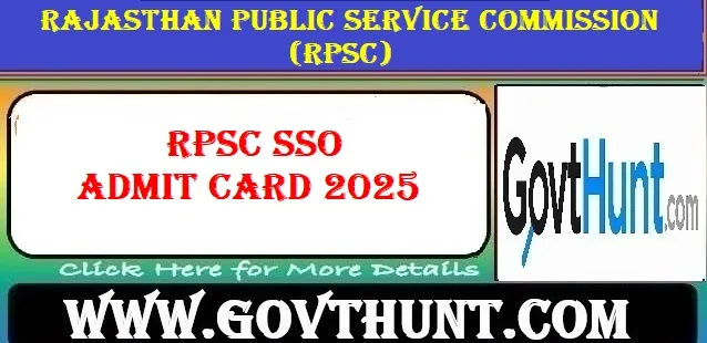 RPSC SSO Admit Card 2025 Download Link – rpsc.rajasthan.gov.in
