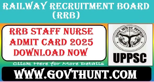 Download RRB Staff Nurse Admit Card 2025 Online at rrbcdg.gov.in