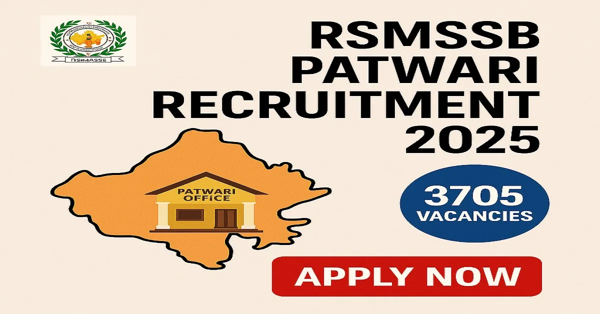 RSMSSB Patwari Recruitment 2025 – 3705 Vacancies – Apply Now