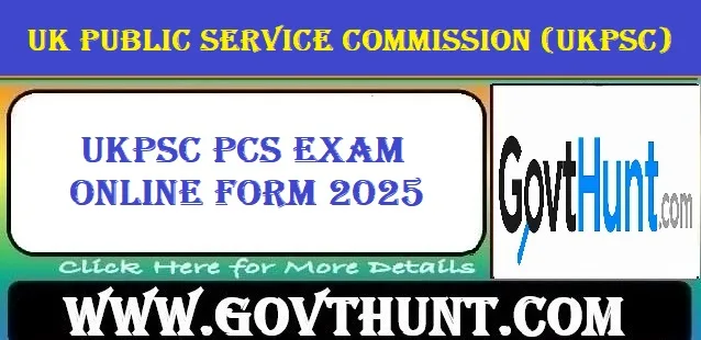 UKPSC PCS Exam Notification 2025 – Apply Online for 123 Government Posts