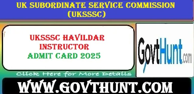 UKSSSC Havildar Instructor Admit Card 2025 Download