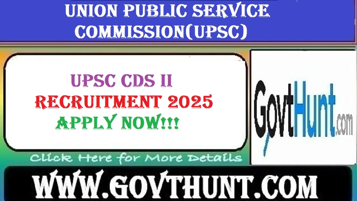 UPSC CDS II Recruitment 2025 – 453 Vacancies in Army, Navy & Air Force|UPSC CDS II Recruitment 2025 – Apply for 453 Defence Vacancies UPSC CDS II Recruitment 2025 – Apply Online for 453 Defence Posts|UPSC CDS II 2025 Recruitment Notification – Apply Online for 453 Posts