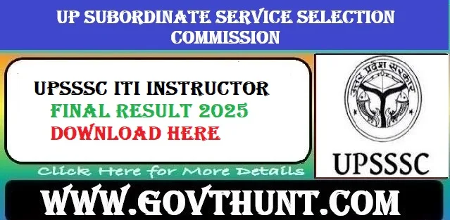 UPSSSC ITI Instructor Final Result 2025 Out – Download PDF at upsssc.gov.in