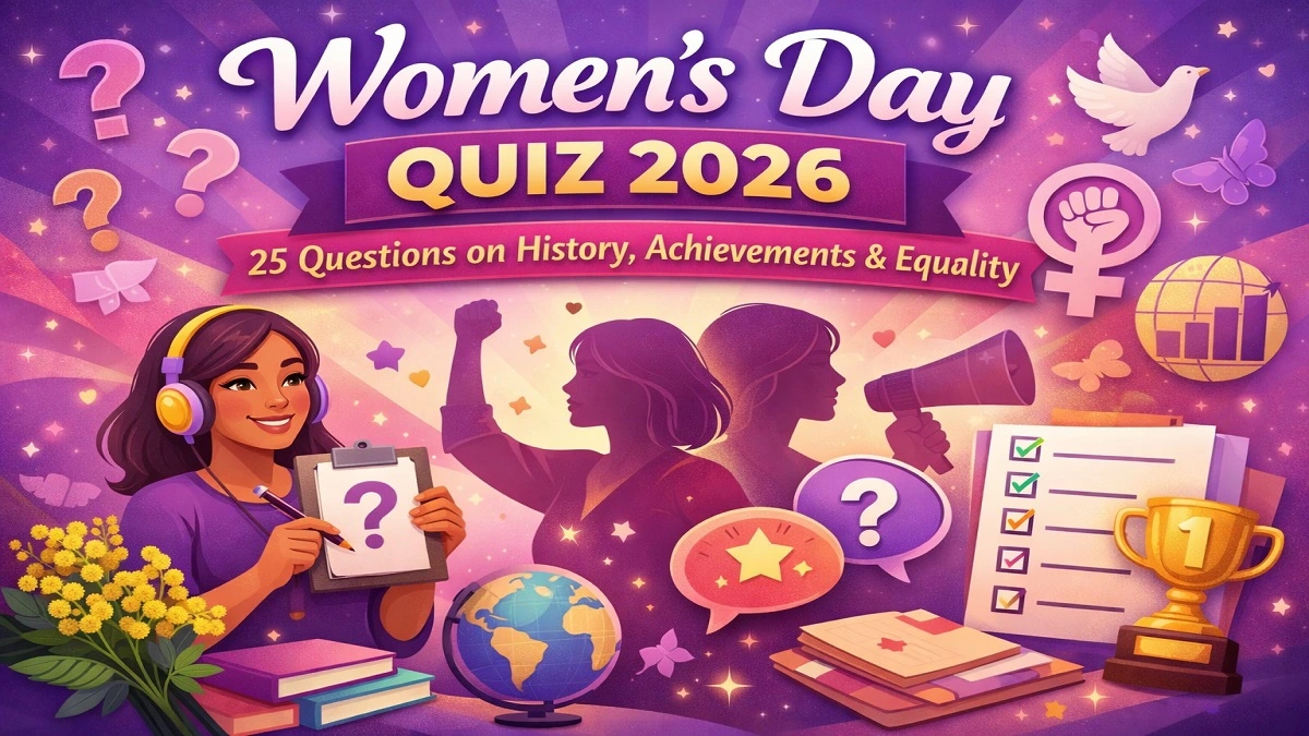 International Women’s Day Quiz 2026 – 25 Questions on Women’s Rights and Achievements